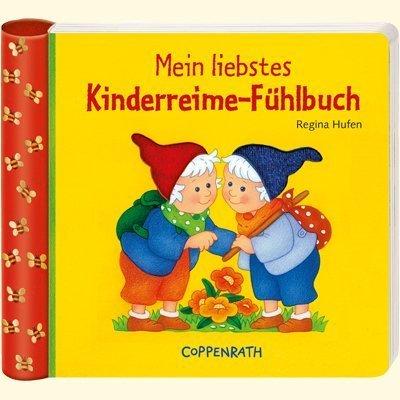 Mein liebstes Kinderreime-Fühlbuch