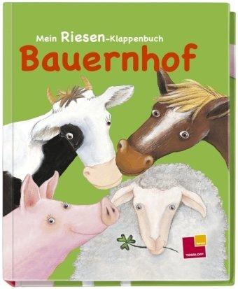 Mein Riesen-Klappenbuch. Bauernhof