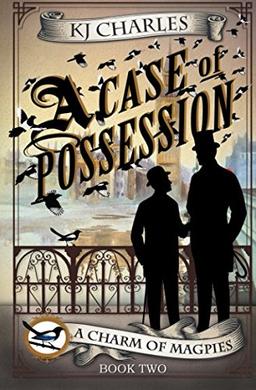 A Case of Possession (A Charm of Magpies, Band 2)