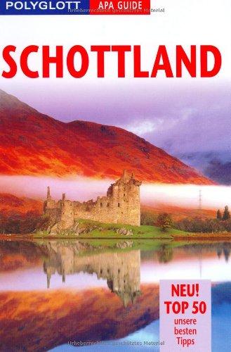 Schottland. Polyglott Apa Guide: Neu! Top 50 unsere besten Tipps