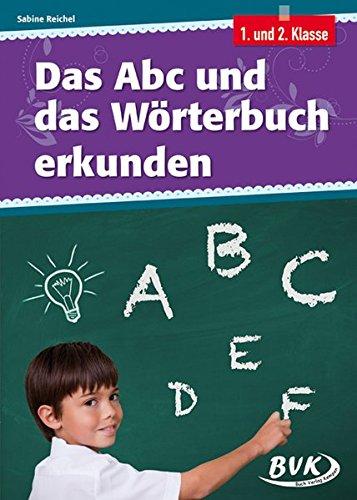 Das Abc und das Wörterbuch erkunden