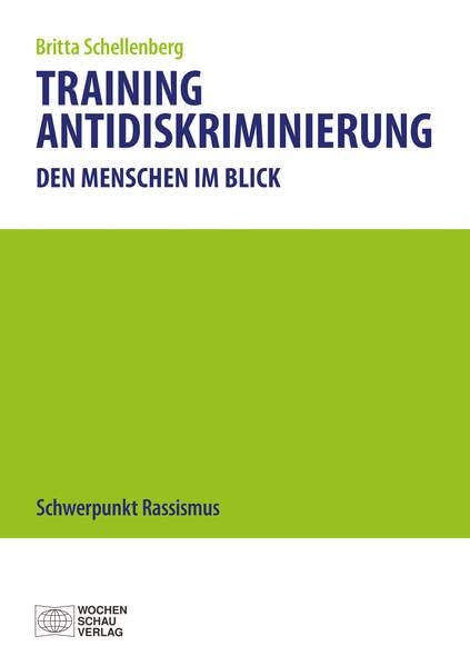 Training Antidiskriminierung: Den Menschen im Blick (Schwerpunkt Rassismus)