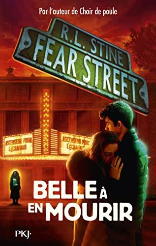 Fear street. Vol. 7. Belle à en mourir