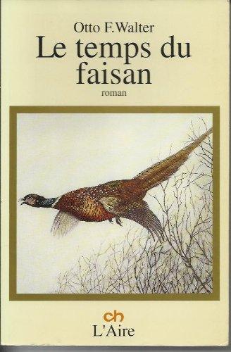 Le temps du faisan