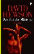 Das Blut der Märtyrer: Roman