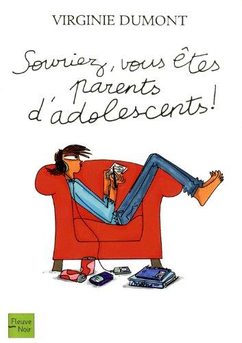 Souriez, vous êtes parents d'adolescents !