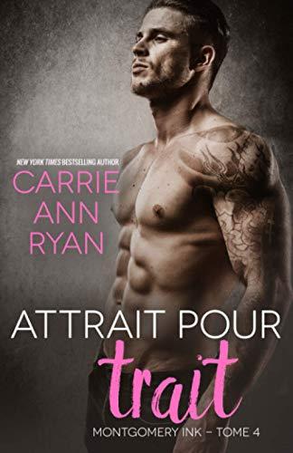 Attrait pour trait (Montgomery Ink, Band 4)