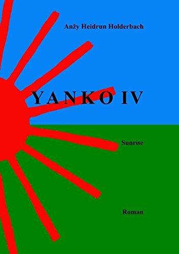 Yanko IV: Sunrise