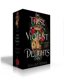 These Violent Delights Duet: These Violent Delights; Our Violent Ends