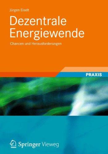 Dezentrale Energiewende: Chancen und Herausforderungen