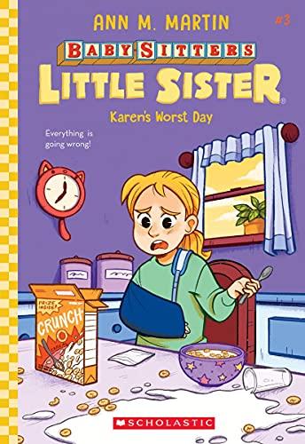 Karen's Worst Day: Volume 3 (Baby-Sitters Little Sister, 3)