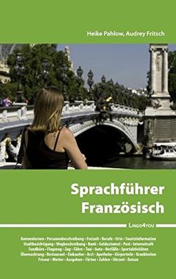 Lingo4you Sprachführer Französisch: Nützliche französische Vokabeln und Redewendungen