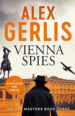 Vienna Spies (Spy Masters, Band 3)