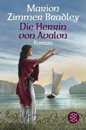 Die Herrin von Avalon. Roman