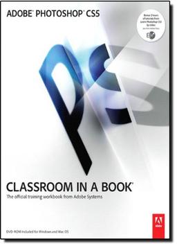 Adobe Photoshop CS5 Classroom in a Book (Classroom in a Book (Adobe))