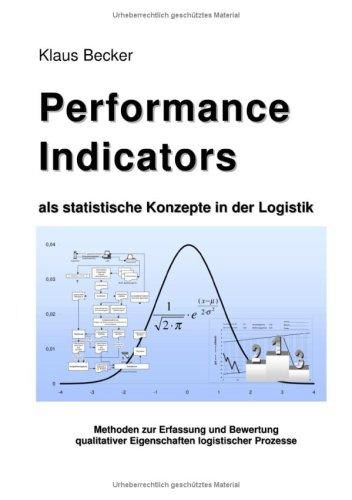 Performance Indicators als statistische Konzepte in der Logistik