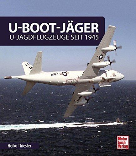 U-Boot-Jäger: U-Jagdflugzeuge seit 1945