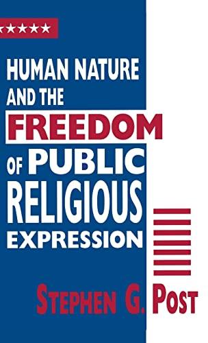 Human Nature and the Freedom of Public Religious Expression