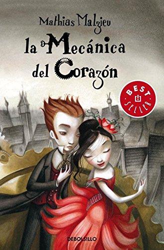 La mecánica del corazón (BEST SELLER, Band 26200)