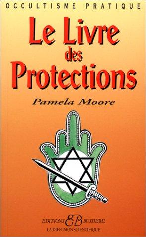 Le livre des protections