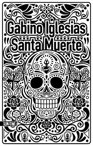 Santa muerte : un barrio noir