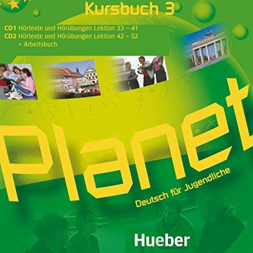 Planet 3: Deutsch für Jugendliche.Deutsch als Fremdsprache / 2 Audio-CDs zum Kursbuch