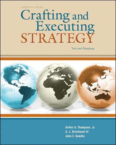 Crafting and Executing Strategy: Text and Readings (Crafting & Executing Strategy : Text and Readings)