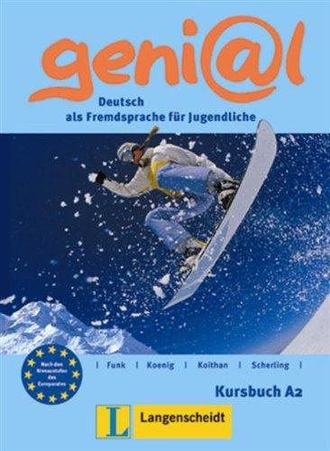 geni@l A2 - Kursbuch A2: Deutsch als Fremdsprache für Jugendliche