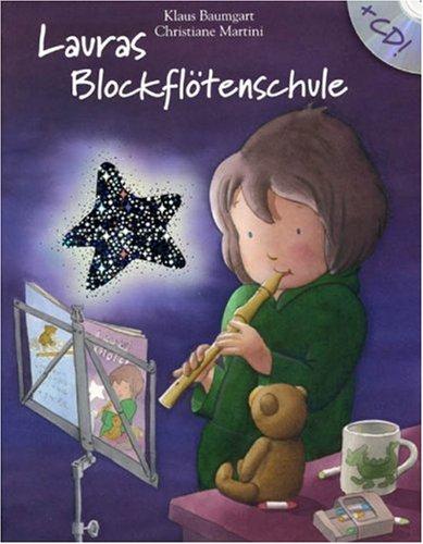 Lauras Blockflötenschule (inkl. CD)