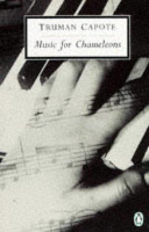 Music for Chameleons (Penguin Twentieth Century Classics)