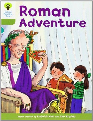 Oxford Reading Tree: Level 7: More Stories A: Roman Adventur