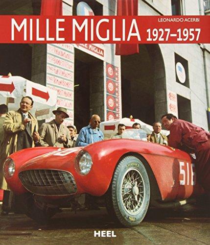 Mille Miglia: 1927 - 1957