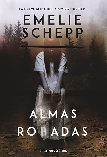 Almas robadas (HARPERCOLLINS, Band 1001)