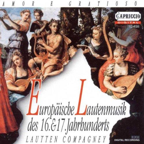 Amor e gratioso (Europäische Lautenmusik des 16. und 17. Jahrhunderts)