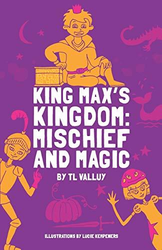 King Max's Kingdom: Mischief and Magic: black-and-white illustrations