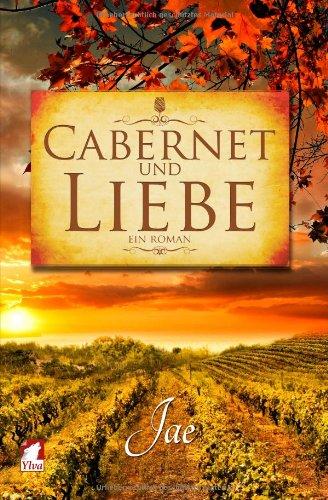 Cabernet und Liebe