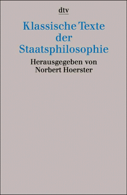 Klassische Texte der Staatsphilosophie.