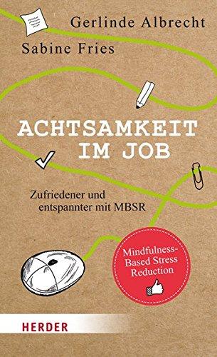 Achtsamkeit im Job