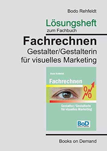 Lösungen zum Fachrechnen Gestalter visuelles Marketing