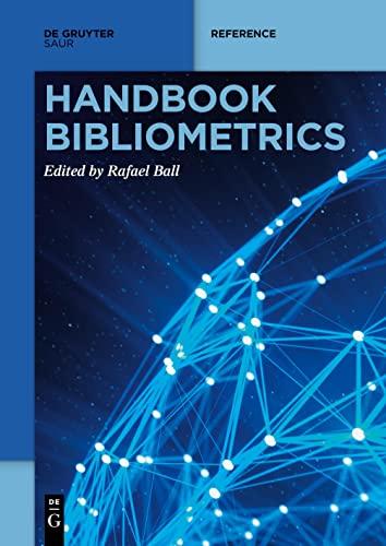 Handbook Bibliometrics (De Gruyter Reference)