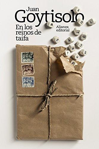 En los reinos de taifa (El Libro De Bolsillo - Bibliotecas De Autor - Biblioteca Juan Goytisolo)