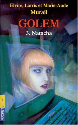 Golem. Vol. 3. Natacha