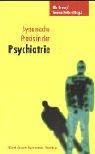 Systemische Praxis in der Psychatrie