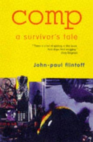 Comp: A Survivor's Tale