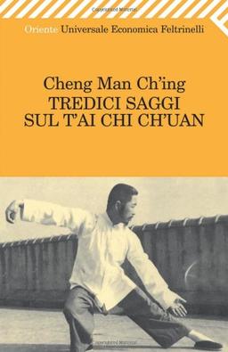 Tredici saggi sul T'ai Chi Ch'uan