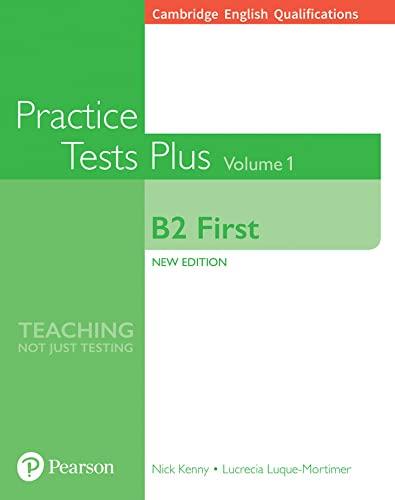 CAMBRIDGE ENGLISH QUALIFICATIONS: B2 FIRST VOLUME 1 PRACTICE TESTS PLUS