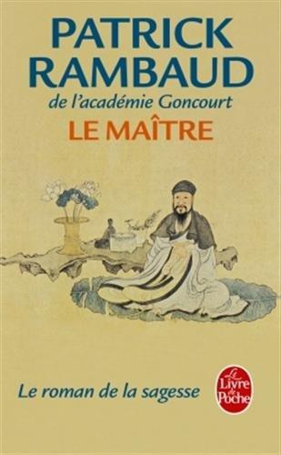 Le maître : le roman de la sagesse