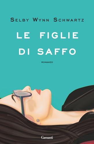 Le figlie di Saffo (Narratori moderni)