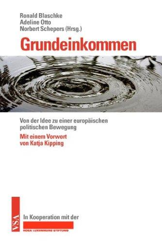 Grundeinkommen: Von der Idee zu einer europäischen politischen Bewegung