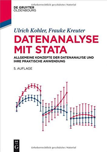 Datenanalyse mit Stata: Allgemeine Konzepte der Datenanalyse und ihre praktische Anwendung